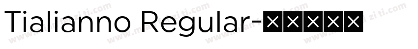Tialianno Regular字体转换